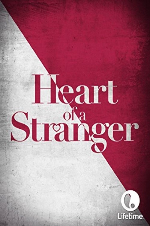 Постер Heart of a Stranger